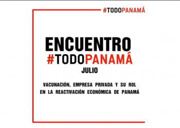 Todo Panama: Vacunación, empresa privada y su rol en la reactivación económica del país