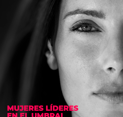 INFORME: MUJERES LÍDERES EN EL UMBRAL DE LA VISIBILIDAD